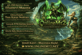 OnlineMt2 Official 65-250 PvP Server Yeni Açıldı !